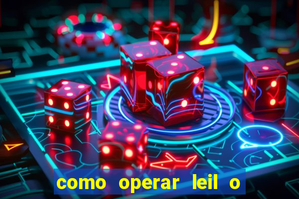 como operar leil o de abertura mini indice